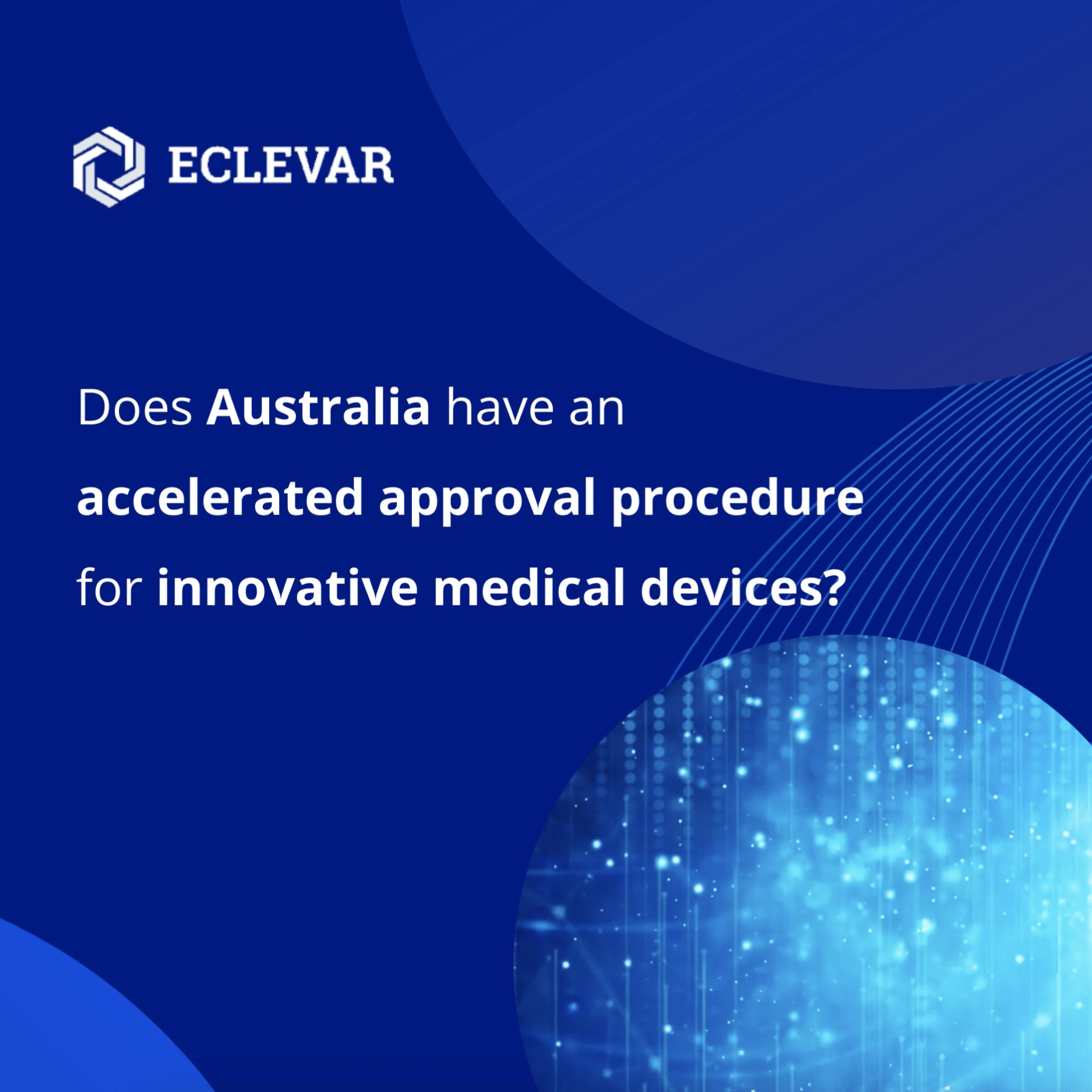 Does Australia have an accelerated approval procedure for innovative medical devices?