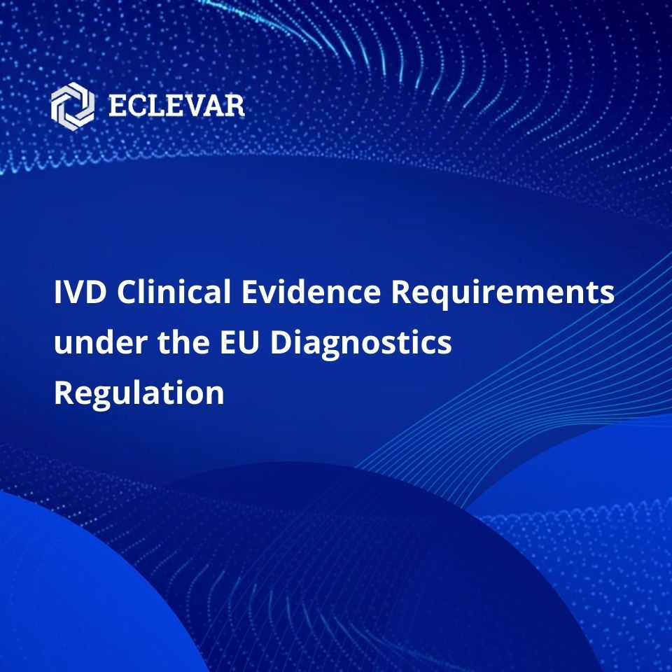 IVD Clinical Evidence Requirements under the EU Diagnostics Regulation