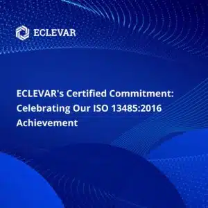 ECLEVAR's Certified Commitment: Celebrating Our ISO 13485:2016 Achievement