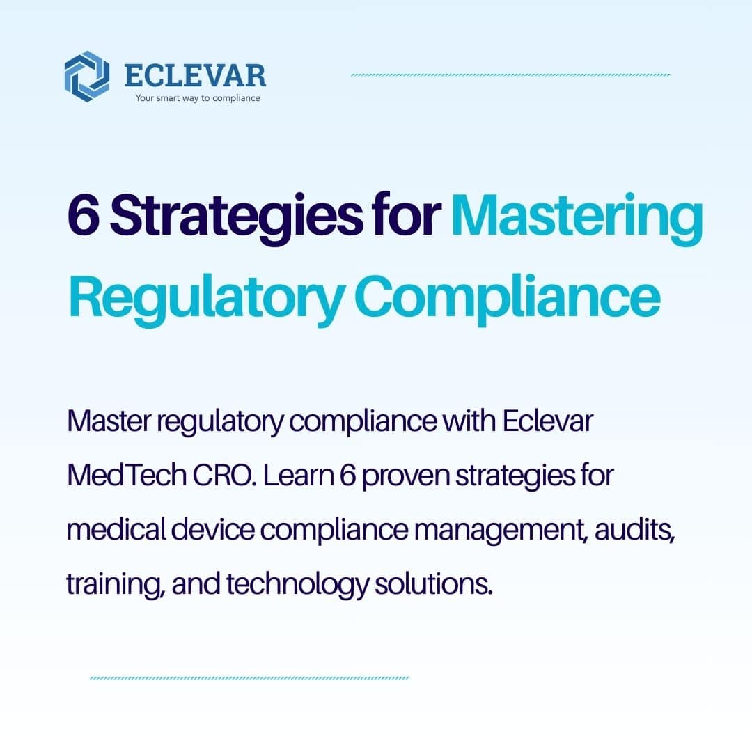 6 EU MDR Compliance Strategies for Medical Device