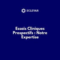 Découvrez notre expertise en essais cliniques prospectifs pour la recherche clinique avancée et des résultats fiables.