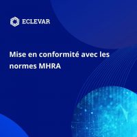 Mise en conformité avec les normes MHRA